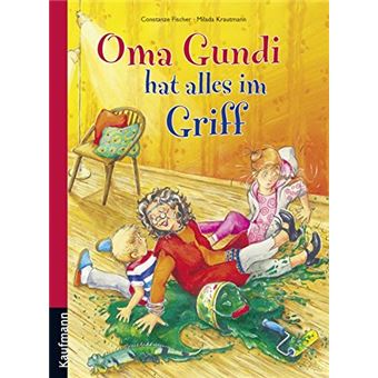 Oma Gundi hat alles im Griff | Constanze Fischer - 1