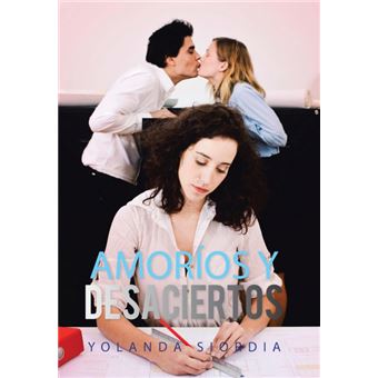 Amorios y Desaciertos - Hardback - 2013 - 1