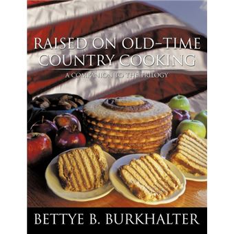 raised On Oldtime Country Cooking Paperback - - 1