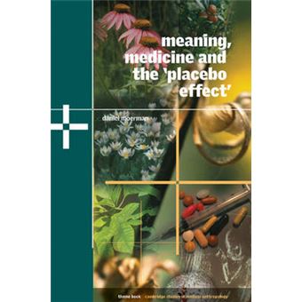 Meaning, Medicine and the 'Placebo Effect' - Hardback - 2002 - 1