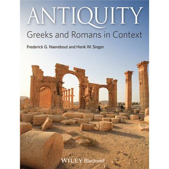Antiquity - Greeks and Romans in Context - Paperback - 2014 - 1