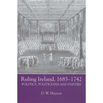 Ruling Ireland, 1685-1742 - 1