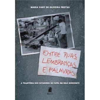 Entre Ruas Lembranças E Palavras - 1