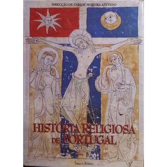 História religiosa de portugal: volume 1 - formação e limites da cristandade. - 1