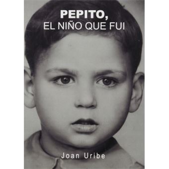 Pepito, El Niño Que Fui - 1