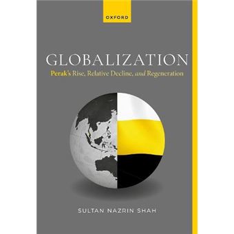 Globalization Peraks Rise Relative Decline And Regeneration - 1