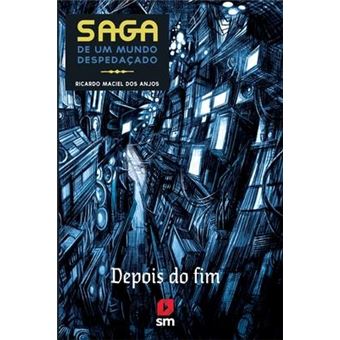 Saga de um mundo despedacado : depois do fim - 1
