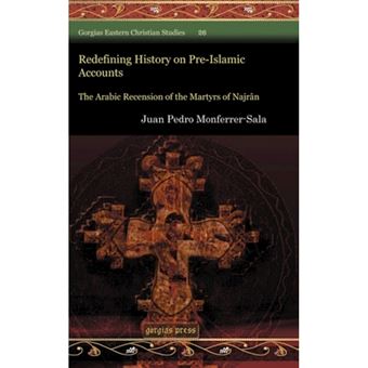 Redefining History on Pre-Islamic Accounts - Hardback - 2010 - 1