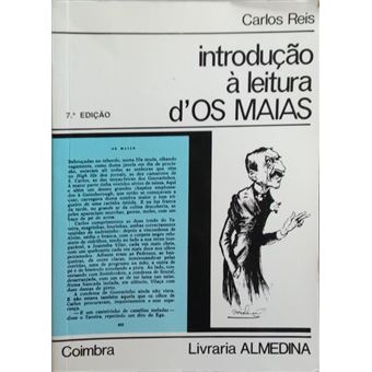 Introdução à leitura d'os maias. [7.ª edição] - 1