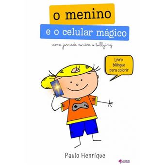O Menino E O Celular Mágico - 1