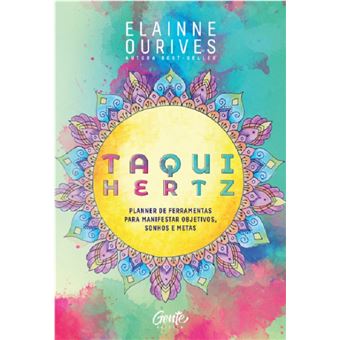 Taqui-Hertz: planner de ferramentas para manifestar objetivos, sonhos e metas - 1