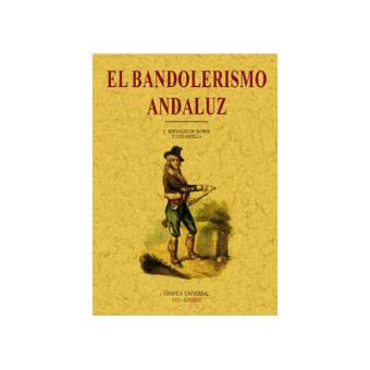 El bandolerismo : criminología del campo andaluz - 1