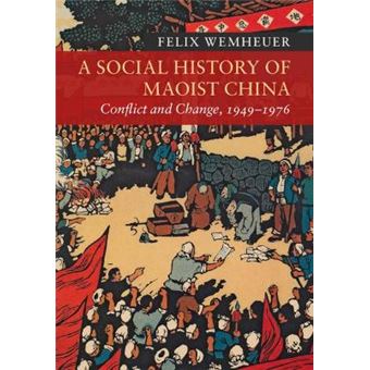 A Social History Of Maoist China - 1