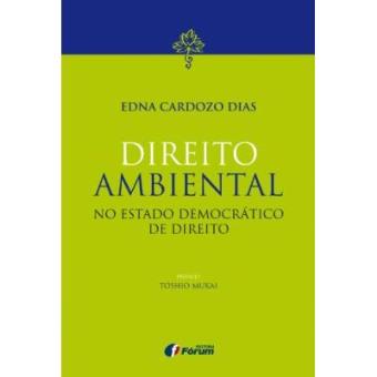 Direito Ambiental. No Estado Democrático De Direito - 1