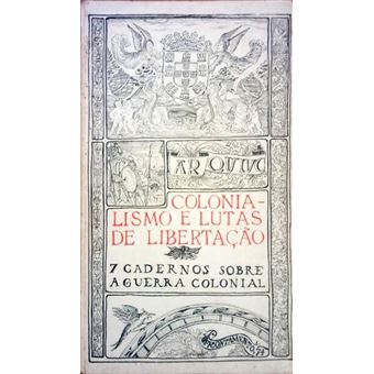 Colonialismo e lutas de libertação. - 1