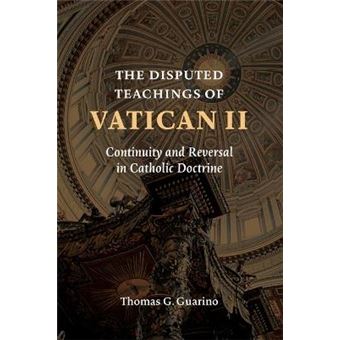 The Disputed Teachings Of Vatican Ii - 1
