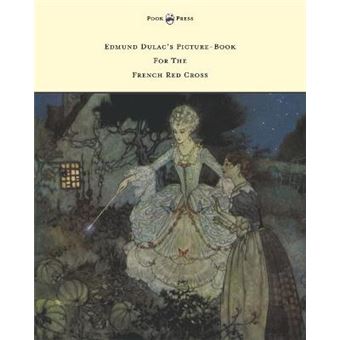 Edmund Dulac'S Picturebook For The French Red Cross - 1