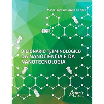 Dicionário Terminológico da Nanociência e da Nanotecnologia - 1