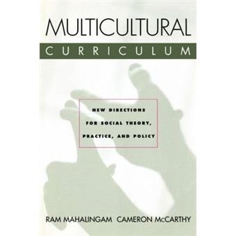 Multicultural Curriculum - New Directions for Social Theory, Practice and Policy - Paperback - 2000 - 1