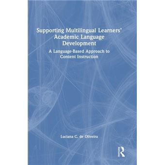 Supporting Multilingual Learners Academic Language Development - 1