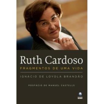 Ruth Cardoso : Fragmentos de Uma Vida - 1