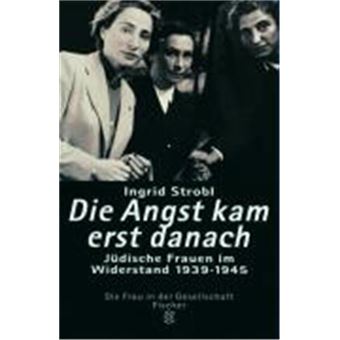 Die Angst Kam Erst Danach,  Die Frau in Der Gesellschaft - 1