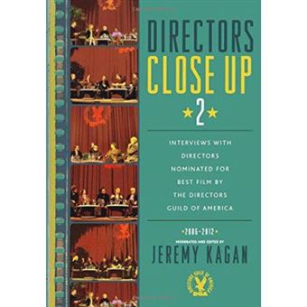 Directors Close Up 2: Interviews With Directors Nominated For Best Film By The Directors Guild Of America: 2006-2012 - [Version Originale] - 1