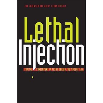 Lethal Injection : Capital Punishment in Texas during the Modern Era - 1