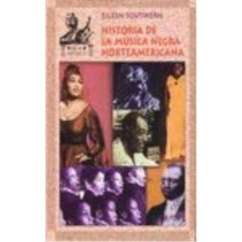 Historia de la musica negra norteamericana / History of American Black Music - 1