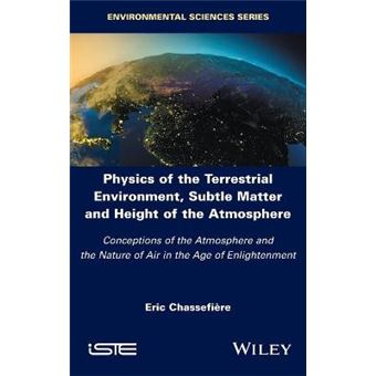 Physics Of The Terrestrial Environment, Subtle Matter And Height Of The Atmosphere - 1