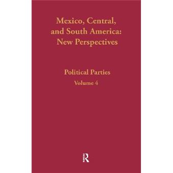 Political Parties - Mexico, Central, and South America - Hardback - 2002 - 1