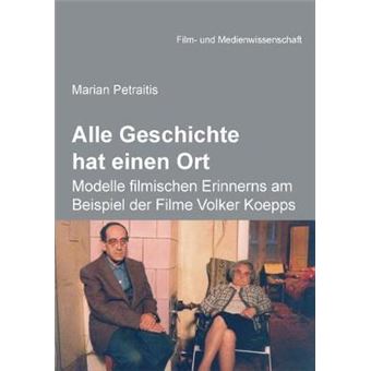 Alle Geschichte Hat Einen Ort - 1