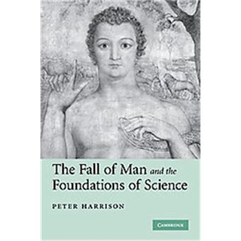 The Fall Of Man And The Foundations Of Science - 1