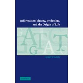 Information Theory, Evolution, and The Origin of Life - Paperback - 2011 - 1