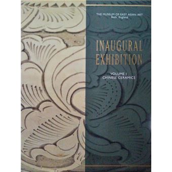The museum of east asian art, inaugural exhibition, volume i, chinese ceramics. - 1