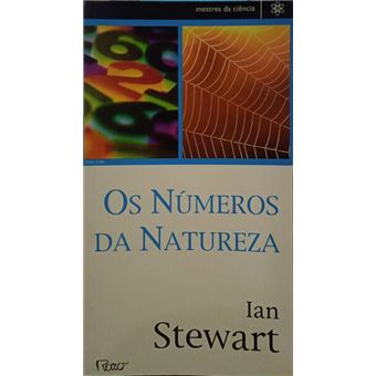 Os números da natureza. a realidade irreal da imaginação matemática. - 1