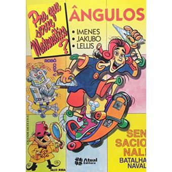 Pra que Serve a Matemática? Ângulos - 1