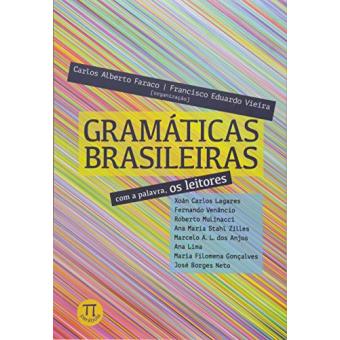 Gramáticas Brasileiras. Com a Palavra, os Leitores - 1