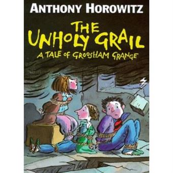 The Unholy Grail: A Tale of Groosham Grange - [Version Originale] - 1