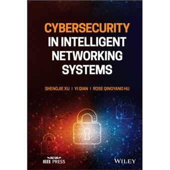 Cybersecurity In Intelligent Networking Systems - 1