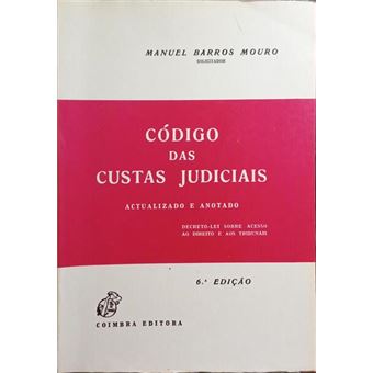 Código das custas judiciais. [6.ª edição] - 1