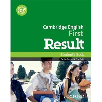 Cambridge English: First Result: Student's Book : Fully updated for the revised 2015 exam - 1