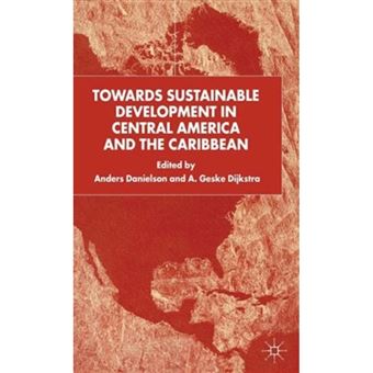Towards Sustainable Development in Central America and the Caribbean - Hardback - 2001 - 1