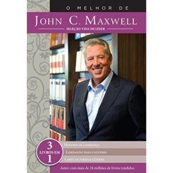O Melhor De John C. Maxwell - 1