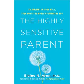 The Highly Sensitive Parent - 1