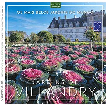 Os Mais Belos Jardins do Mundo: Jardins de Villandry - 1