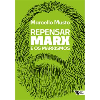 Repensar Marx E Os Marxismos - 1