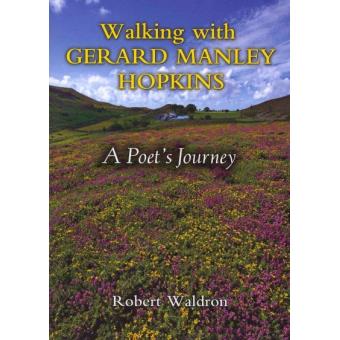 Walking With Gerard Manley Hopkins - 1