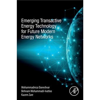 Emerging Transactive Energy Technology For Future Modern Energy Networks - 1
