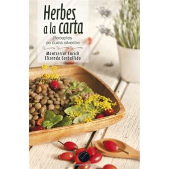 Herbes A La Carta. Receptes De Cuina Silvestre - 1